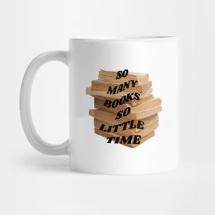 So many books so little time Mug